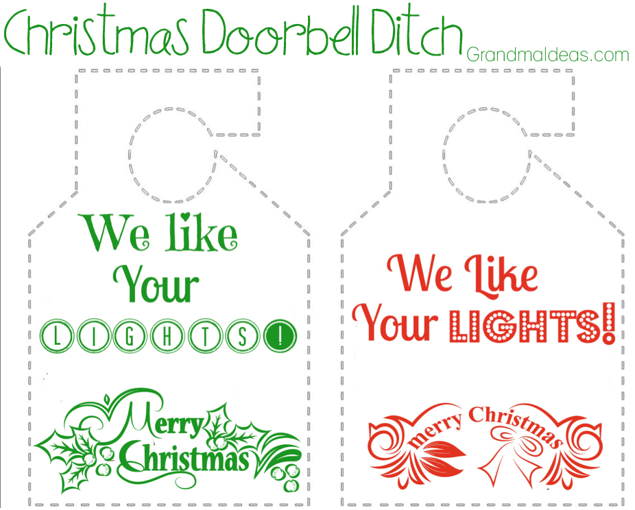 Play Christmas doorbell ditch leaving a sign on the front door telling homeowners their Christmas lights are pretty.