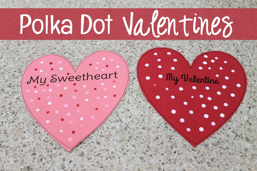 Make these super easy and super fun polka dot Valentines!