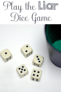 The Liar Dice game is a fun family game that's easy to learn how to play!