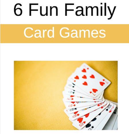 Here is a freebie e-book with 6 fun family card games.